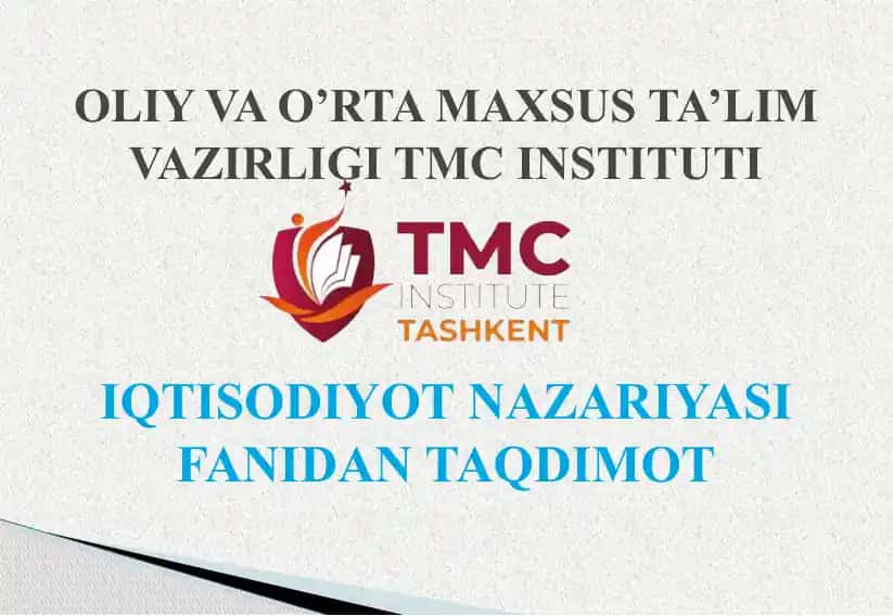 IQTISODIYOT NAZARIYASI FANIDAN TAQDIMOT