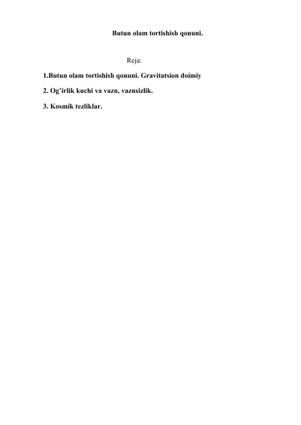 Butun olam tortishish qonuni.
