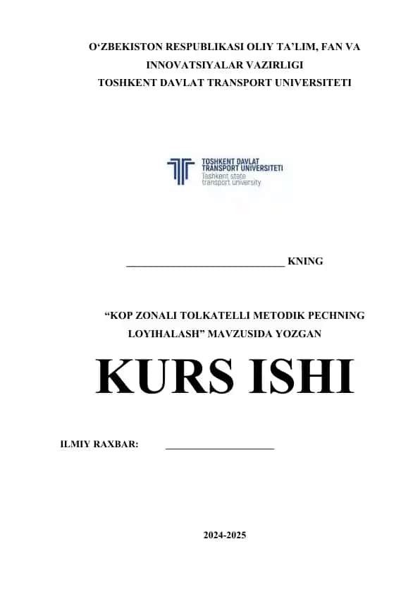 Ko‘p Zonali Tolkatelli Metodik Pechlarning Loyihalash