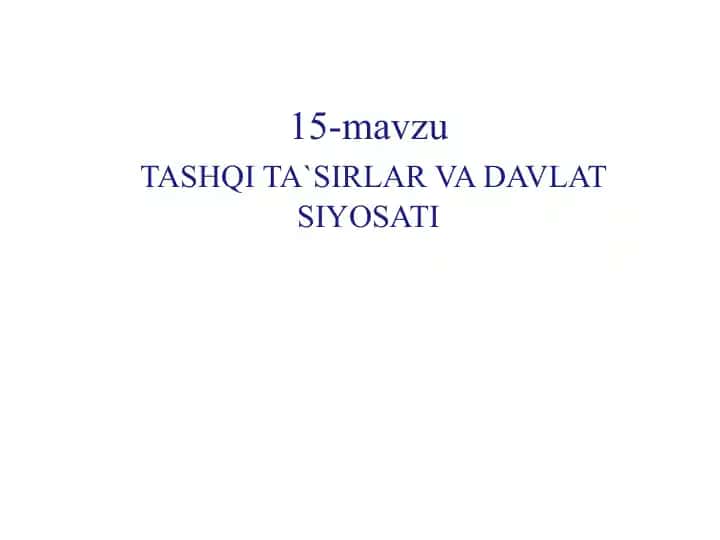 Tashqi ta’sirlar va bozor samarasizligi
