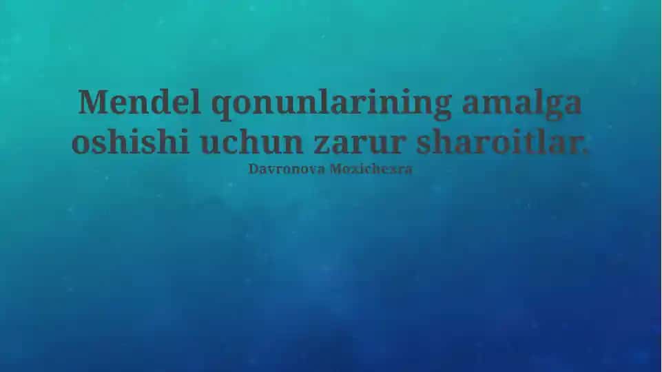 Mendel qonunlarining amalga oshishi uchun zarur sharoitlar