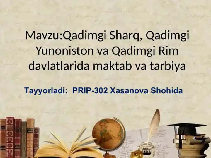 Qadimgi Sharqda maktab va tarbiya