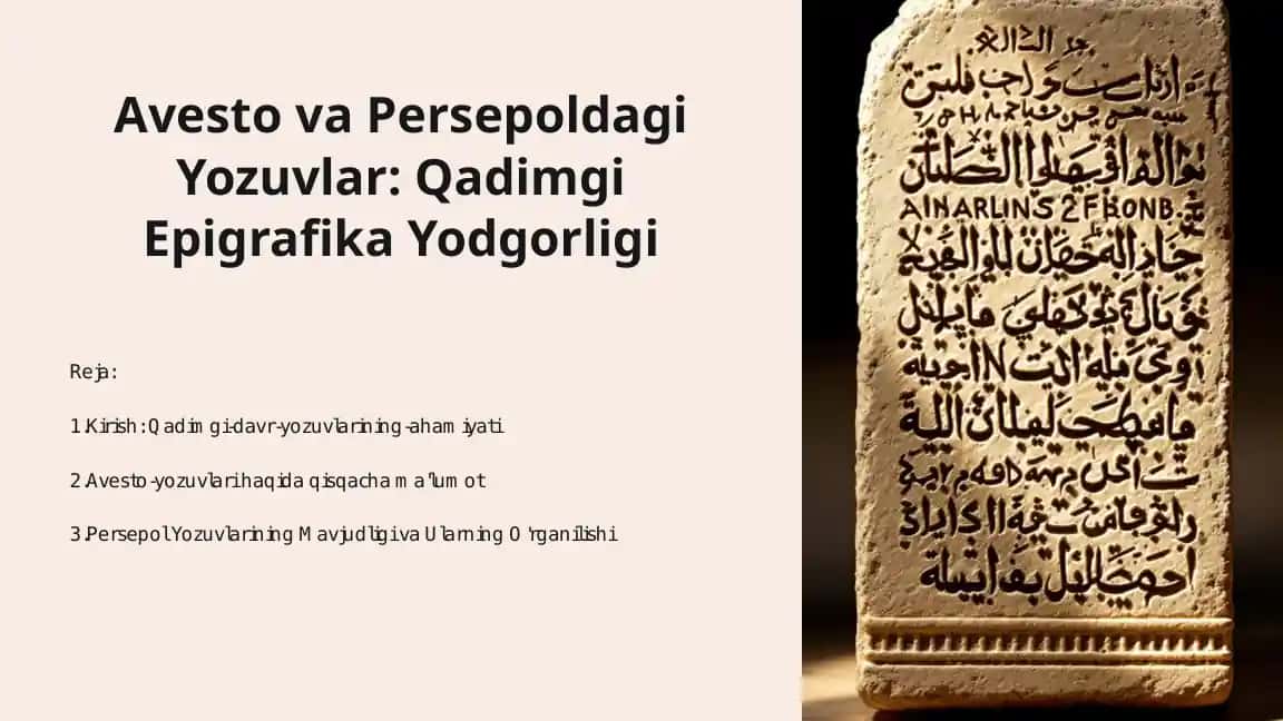 Avesto va Persepoldagi Yozuvlar: Qadimgi Epigrafika Yodgorligi