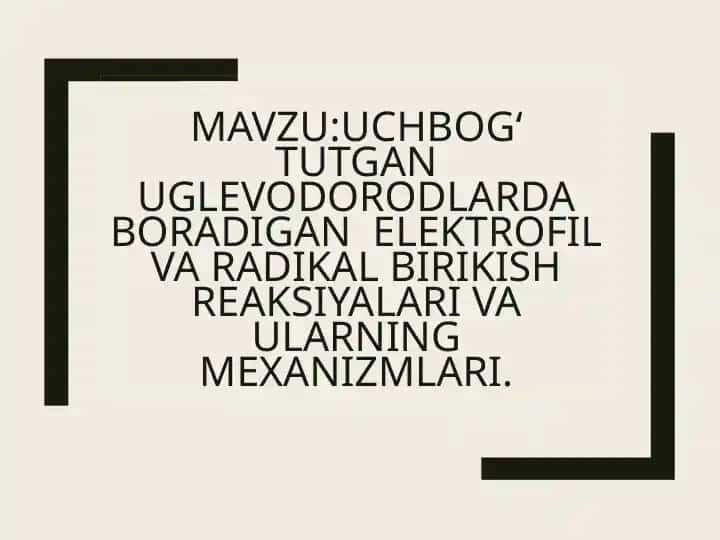 Uchbog‘tutgan uglevodorodlar