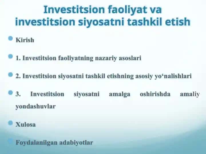 Investitsion faoliyat va investitsion siyosatni tashkil etish