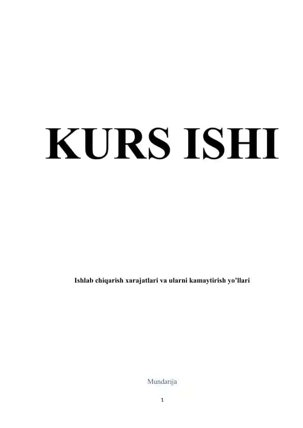 Ishlab chiqarish xarajatlari va ularni kamaytirish yo’llari