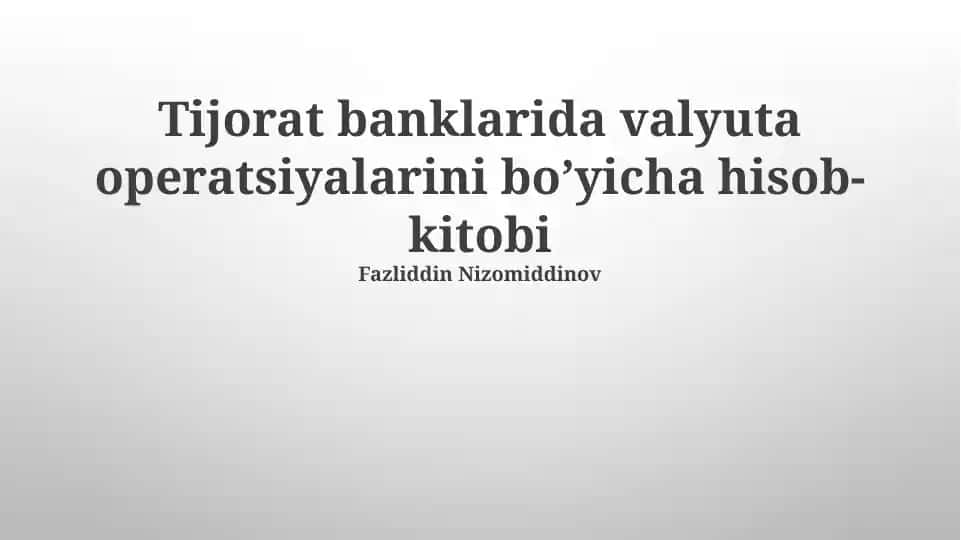Tijorat banklarida valyuta operatsiyalarini bo’yicha hisob-kitobi