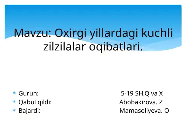 Oxirgi yillardagi kuchli zilzilalar oqibatlari