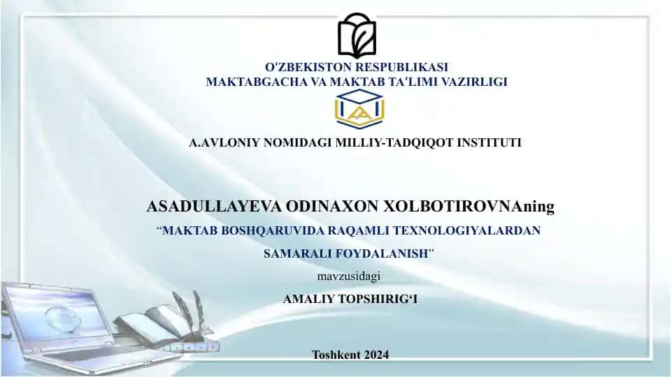 “MAKTAB BOSHQARUVIDA RAQAMLI TEXNOLOGIYALARDAN SAMARALI FOYDALANISH”