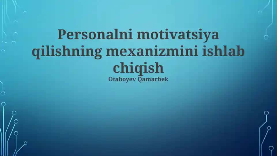 Shaxsiy Motivatsiyani Rivojlantirish Mexanizmi