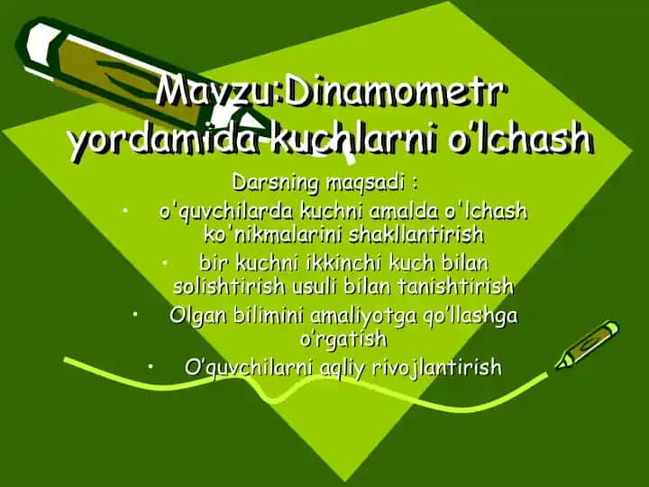 Dinamometr yordamida kuchlarni o’lchash