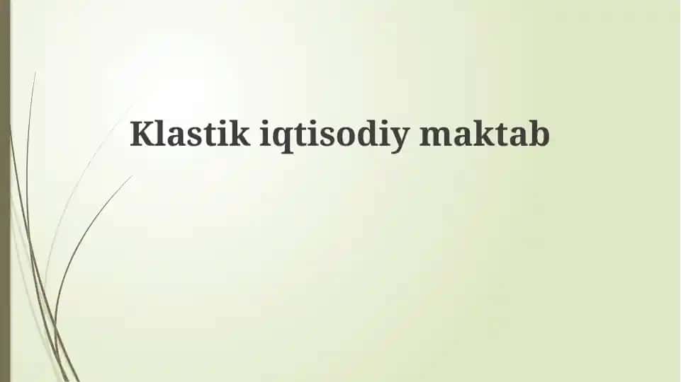 Klassik iqtisodiyot maktabi