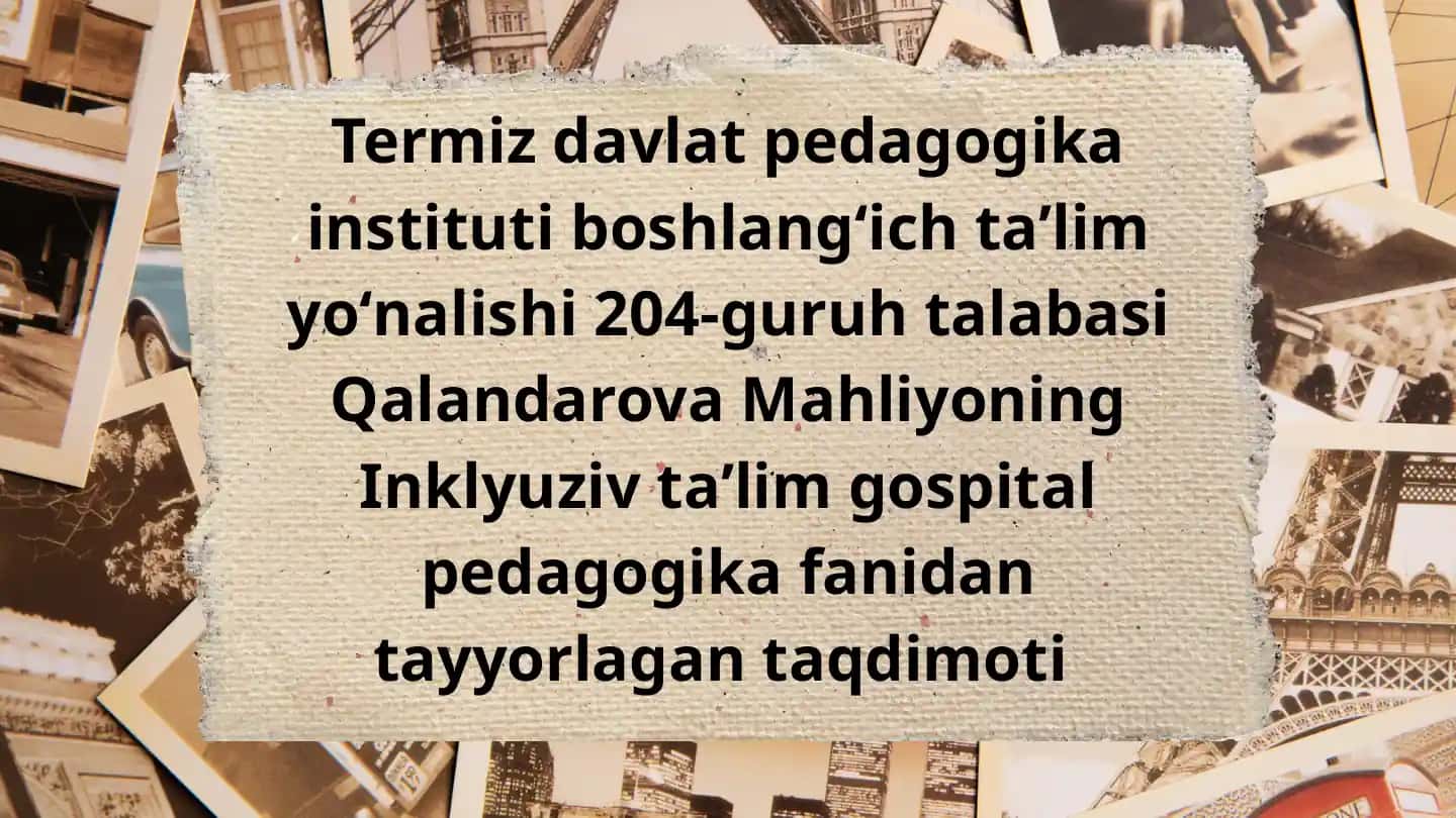 Inklyuziv va birgalikda o‘qitish