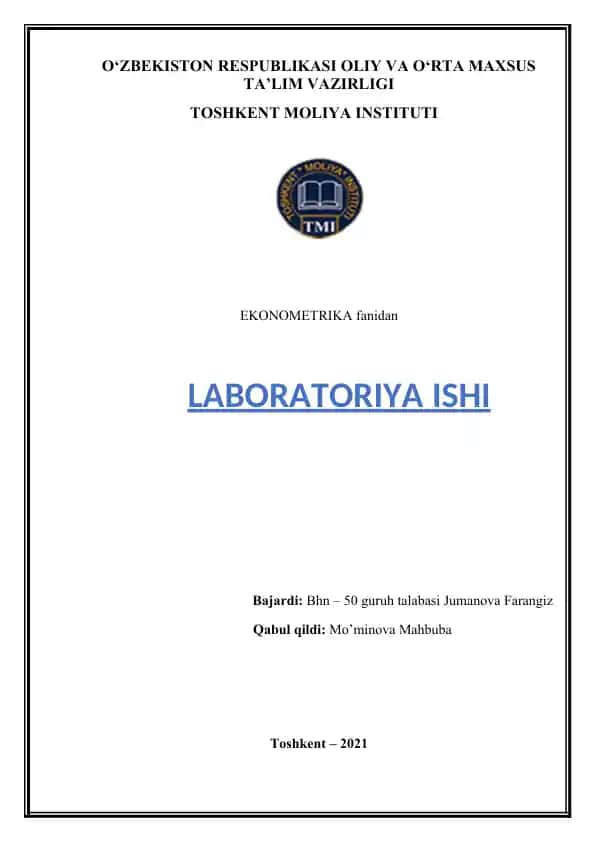 Ekonometrika fanidan laboratoriya ishlari va juft regressiya modeli tahlili