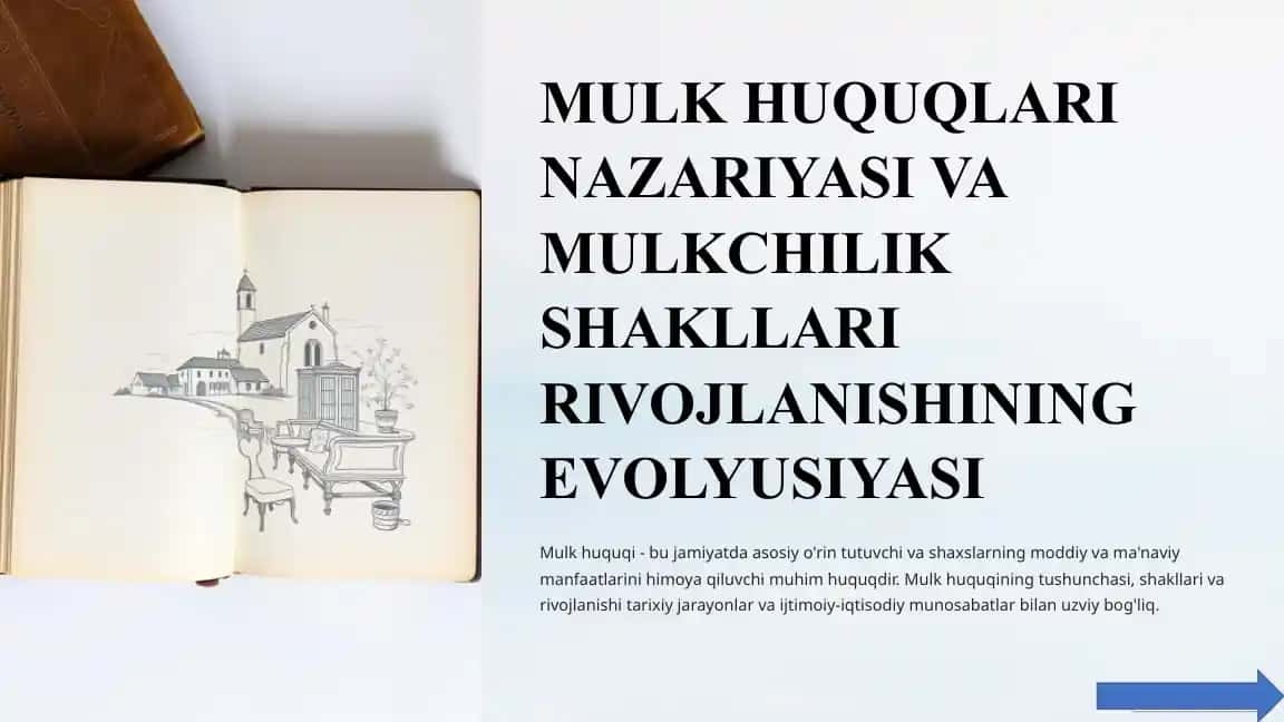 MULK HUQUQLARI NAZARIYASI VA MULKCHILIK SHAKLLARI RIVOJLANISHINING EVOLYUSIYASI