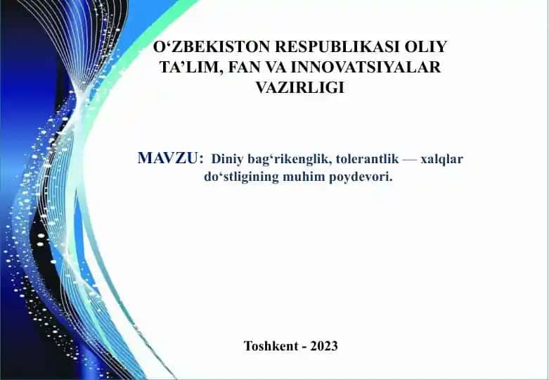 Diniy bag‘rikenglik, tolerantlik — xalqlar do‘stligining muhim poydevori