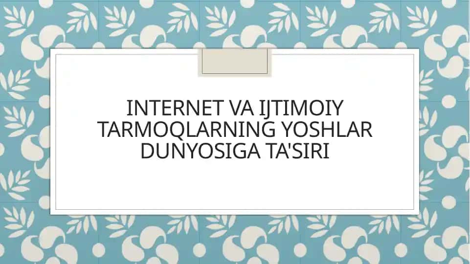 Internet va ijtimoiy tarmoqlarning yoshlardunyo sig'ata'siri