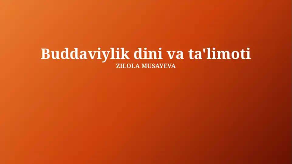Buddaviylik dini va ta'limoti