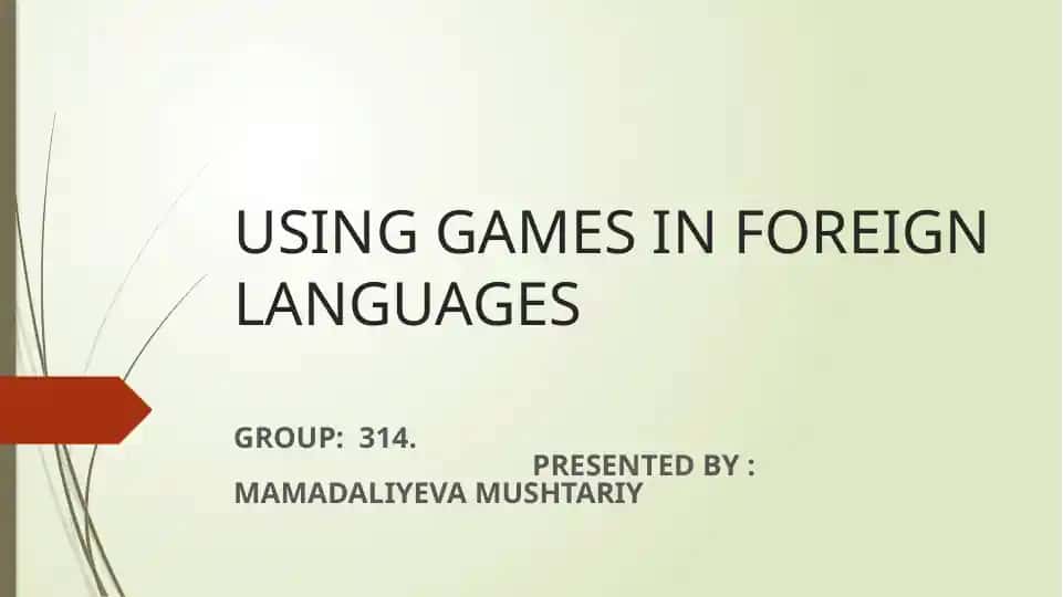 USING GAMES IN FOREIGN LANGUAGES