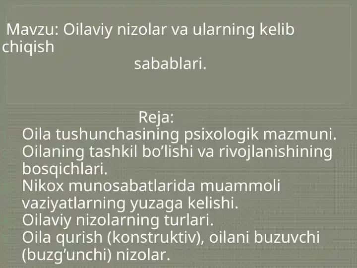 Oilaviy nizolar va ularning kelib chiqish sabablari