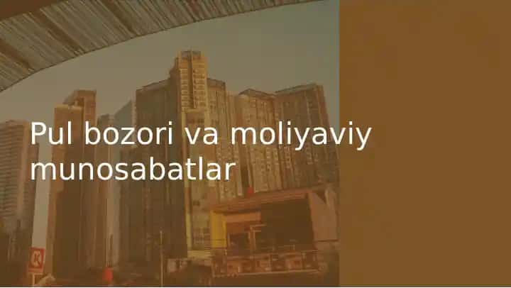 Pul bozori va moliyaviy munosabatlar