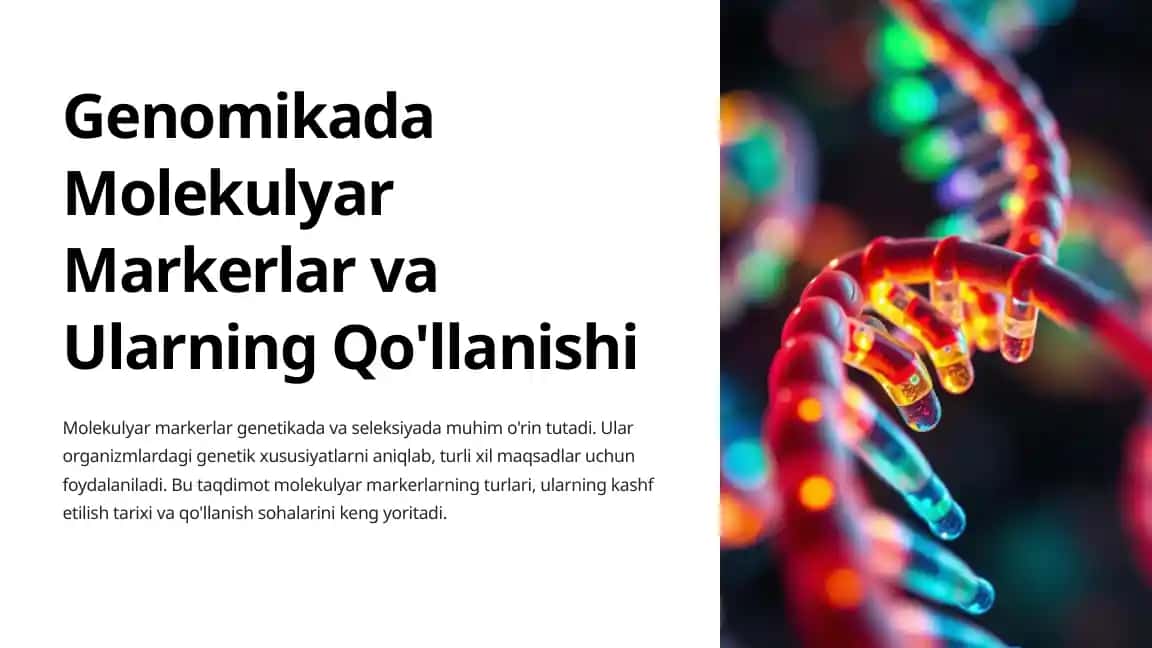 Genomikada Molekulyar Markerlar va Ularning Qo'llanishi