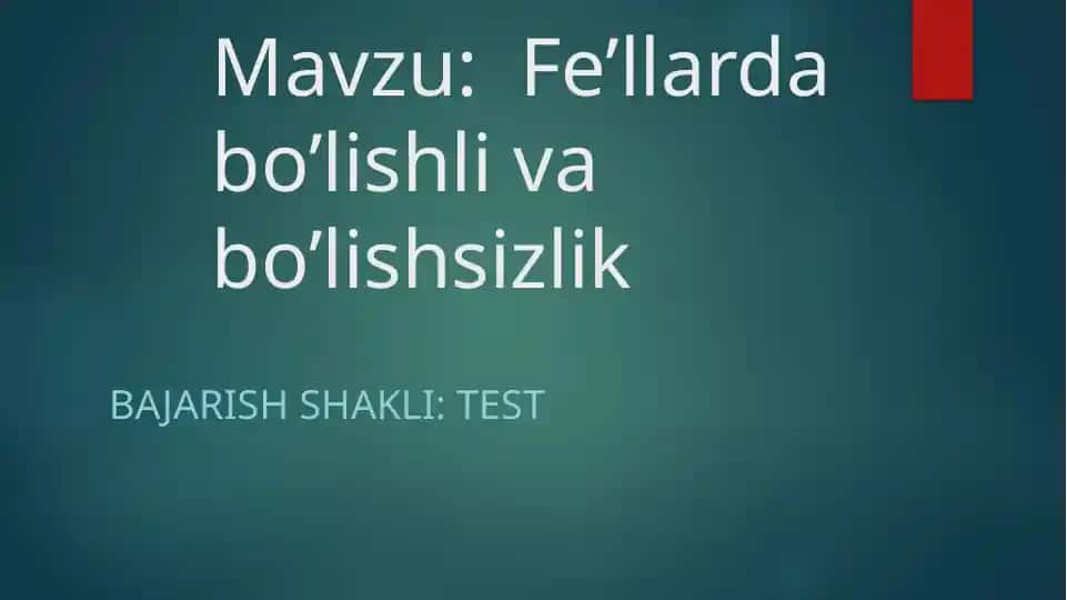 Fe’llarda bo’lishli va bo’lishsizlik