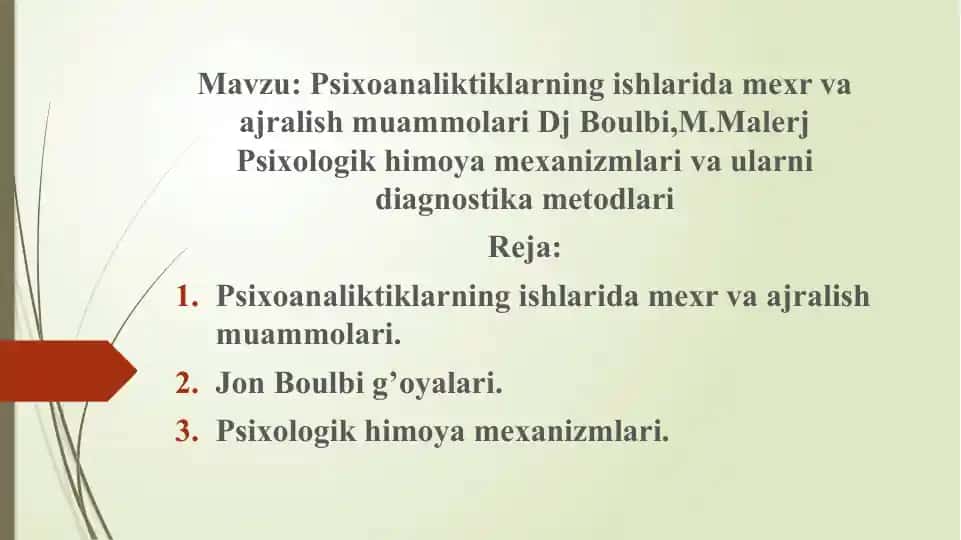 Psixoanalitikların ishlarida mexr va ajralish muammolari