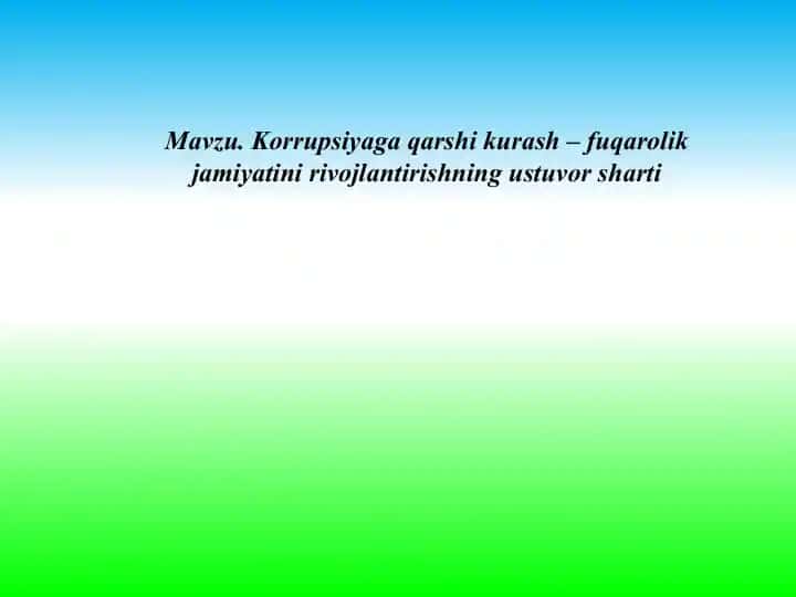 Korrupsiyaga qarshi kurash–fuqarolik jamiyatini rivojlantirishning ustuvor sharti