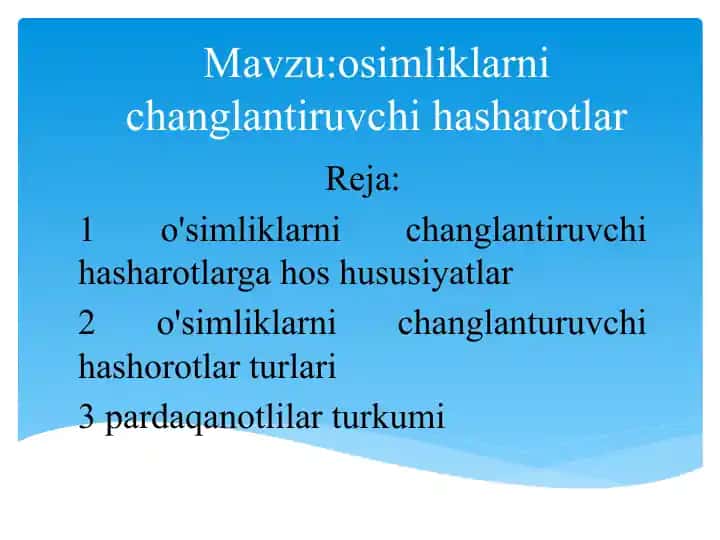 O'simliklarni changlantiruvchi hasharotlar