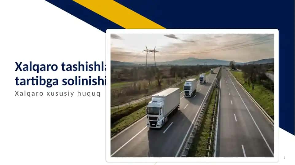 Xalqaro tashishlarni tartibga solinishi