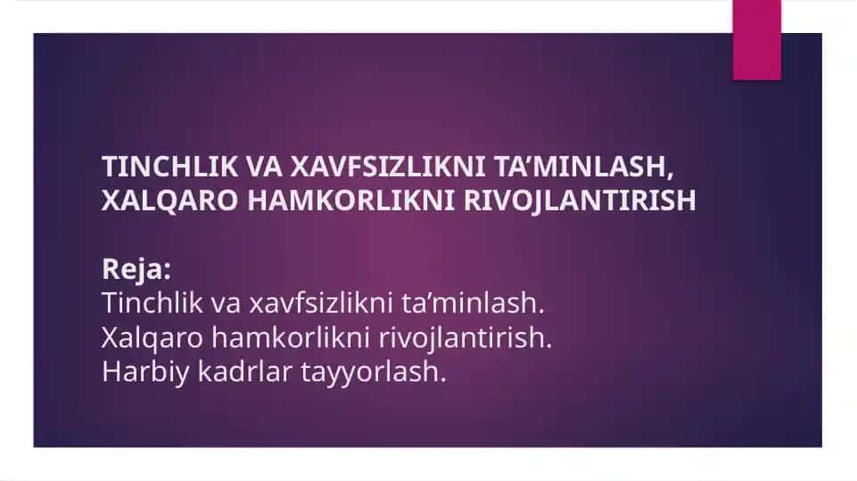 TINCHLIK VA XAVFSIZLIKNI TA’MINLASH, XALQARO HAMKORLIKNI RIVOJLANTIRISH