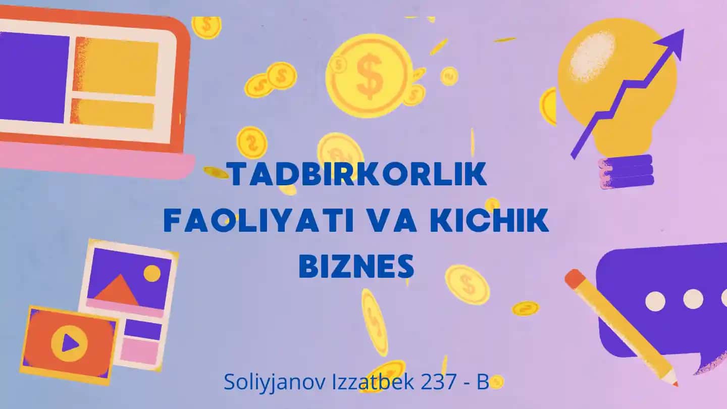 Biznes faoliyati va kichik biznes