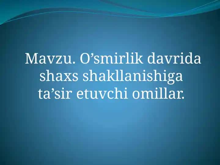 O’smirlik davri shakllanishi