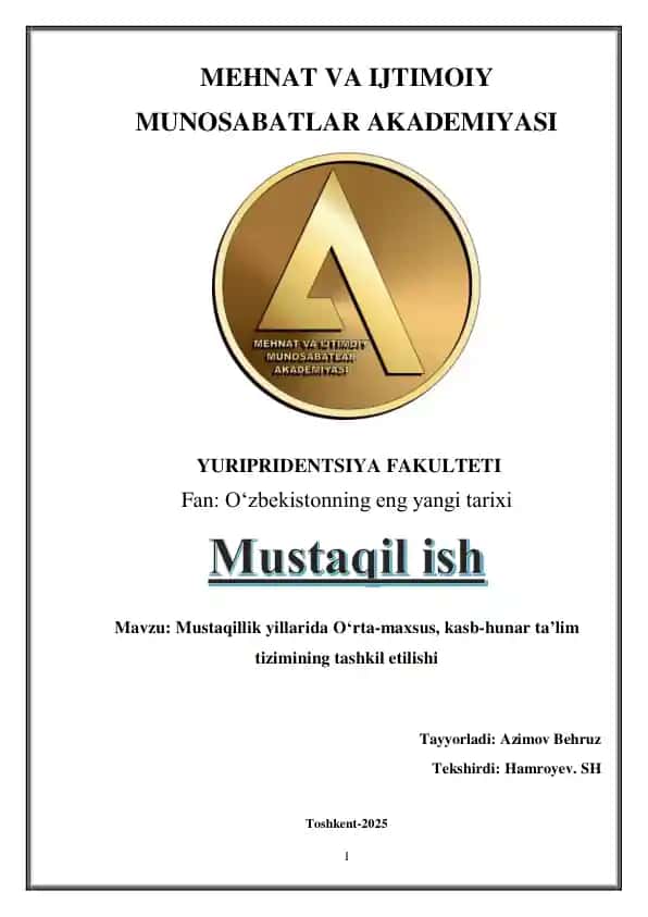 Mustaqillik yillarida O‘rta-maxsus, kasb-hunar ta’lim tizimining tashkil etilishi