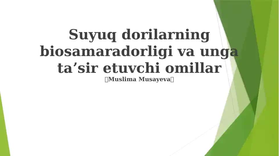 Suyuq dorilarning biosamaradorligi va unga ta'sir etuvchi omillar