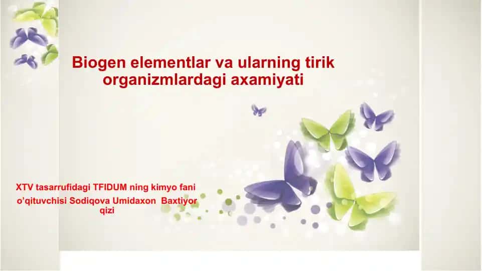 Biogenelementlar va ularning tirik organizmlardagi axamiyati