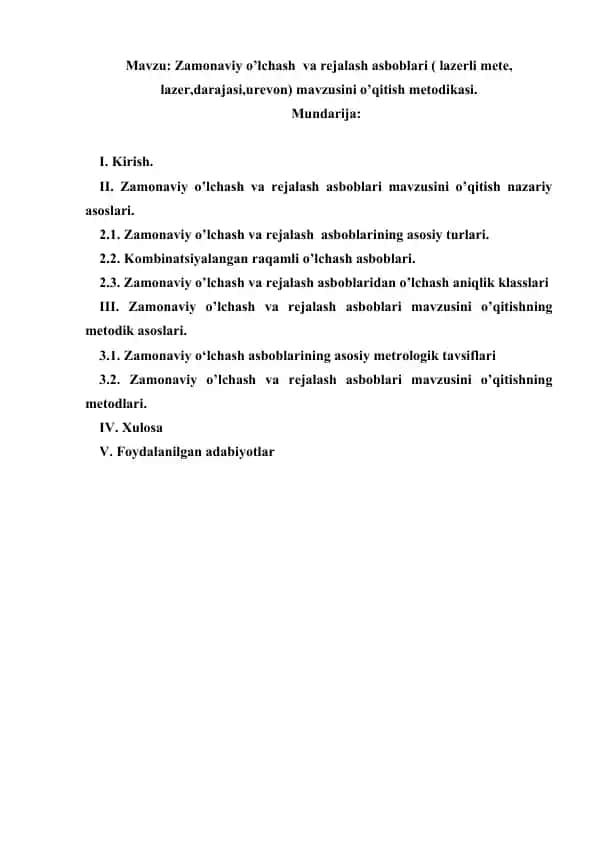 Zamonaviy o’lchash va rejalash asboblari ( lazerli mete, lazer,darajasi,urevon) mavzusini o’qitish metodikasi.