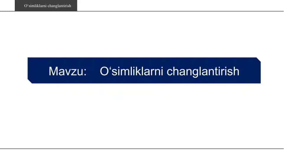 O‘simliklarni changlantirish