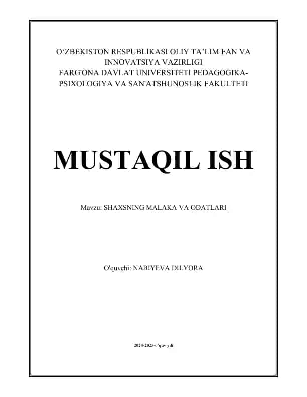 Mustaqil ish — Shaxsning malaka va odatlari
