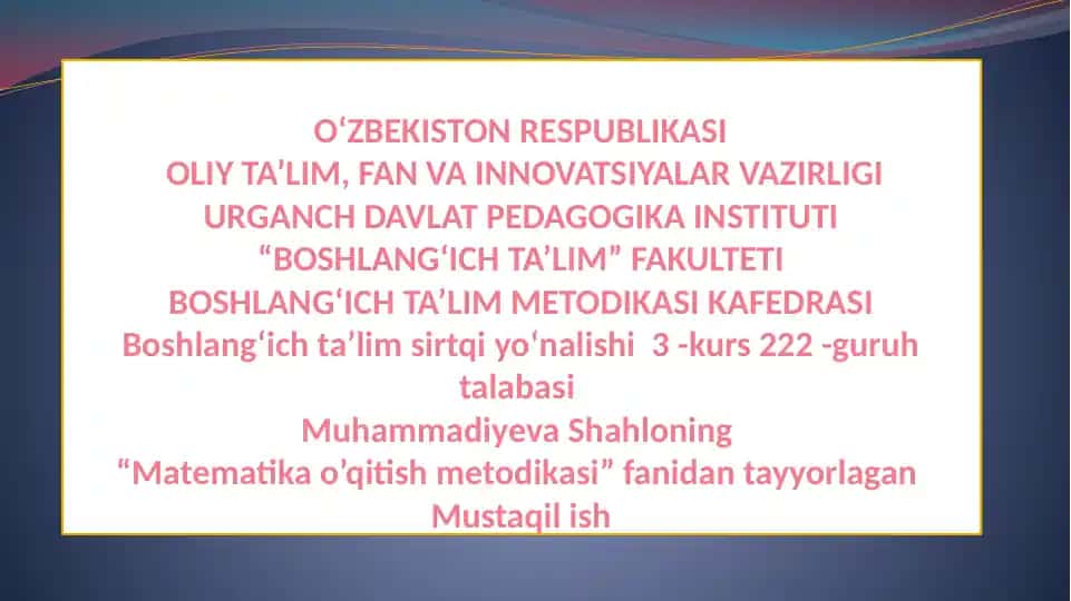 Matematika o’qitish metodikasi