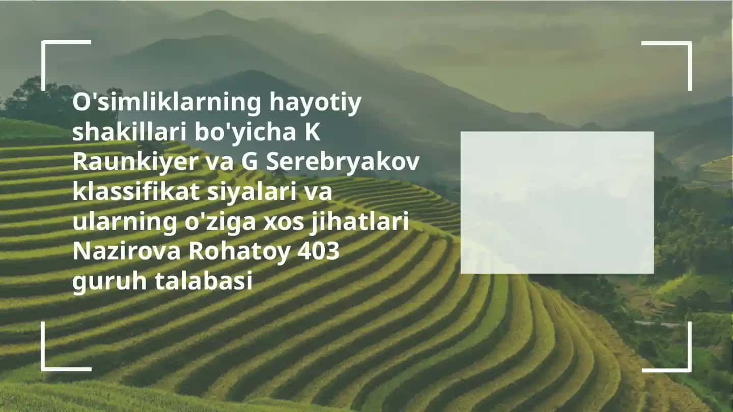 K Raunkiyer va G Serebryakov klassifikatsiyasi