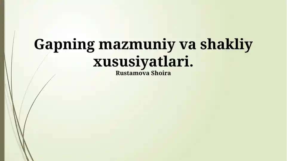 Gapning mazmuniy va shakliy xususiyatlari