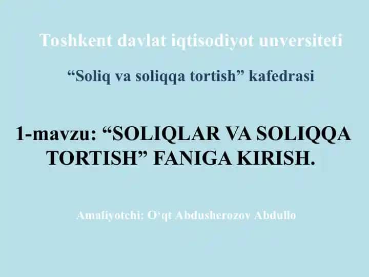 “Soliqlar va Soliqqa Tortish” faniga kirish