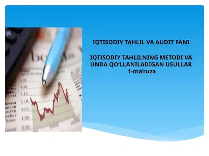 IQTISODIY TAHLIL VA AUDIT FANI (1-ma’ruza)