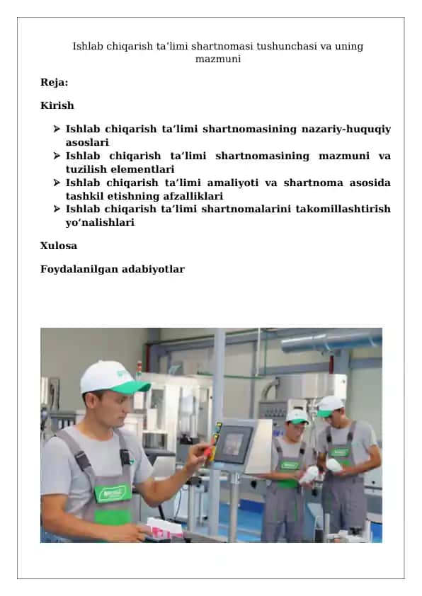 Ishlab chiqarish ta’limi shartnomasi tushunchasi va uning mazmuni