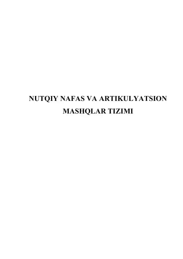 Nutqiy nafas va artikulyatsion mashqlar tizimi