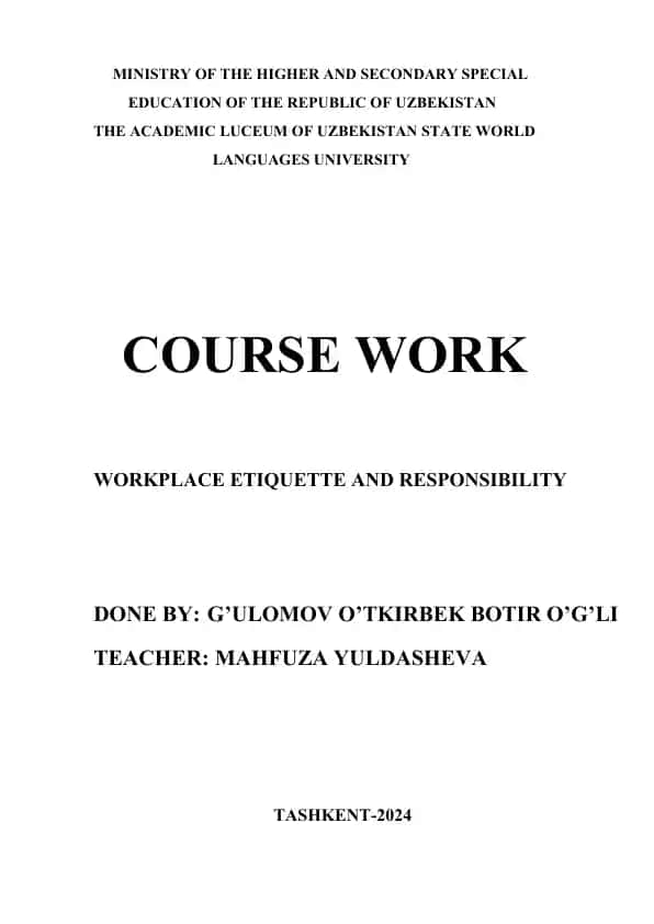 Workplace Etiquette and Responsibility