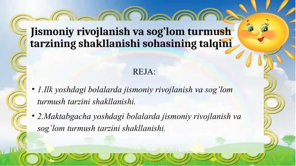 Jismoniy rivojlanish va sog’lom turmush tarzining shakllanishi