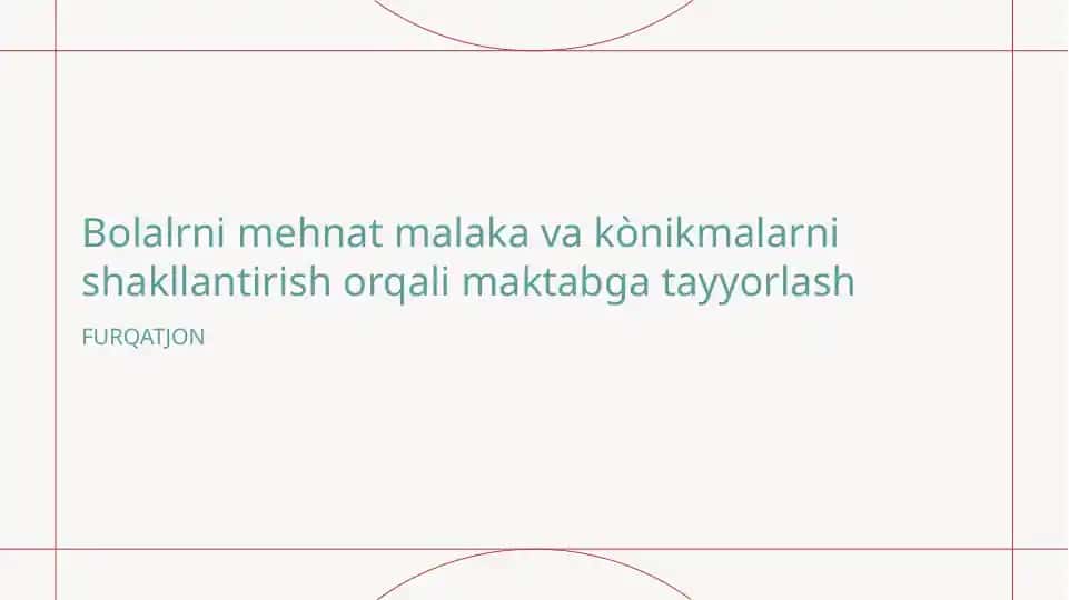 Bolalarni mehnat malaka va kònikmalarni shakllantirish orqali maktabga tayyorlash